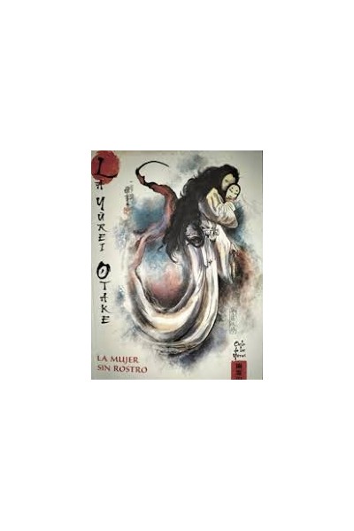 La yurei otake. La mujer sin rostro 2. Ciclo de los Yurei